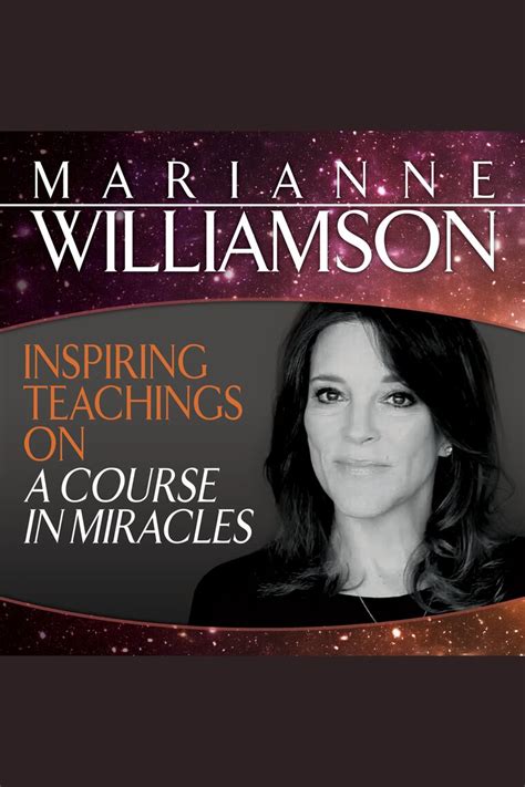 Marianne Williamson's Philosophical Beliefs and Teachings