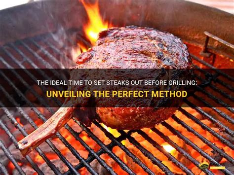 Mastering the Art: Unveiling the Hidden Methods for Grilling Meat to Perfection