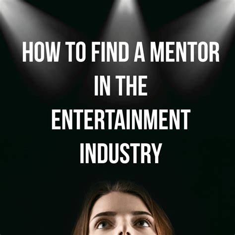 Mentors and Inspirations in the Entertainment Industry