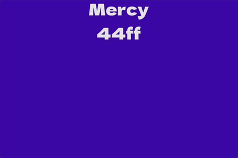 Mercy 44ff: Net Worth and Earnings