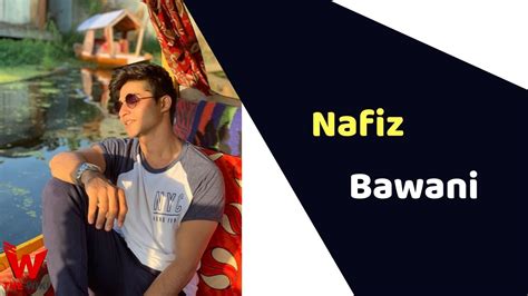 Nafiz Bawani: The Rising Tik Tok Star