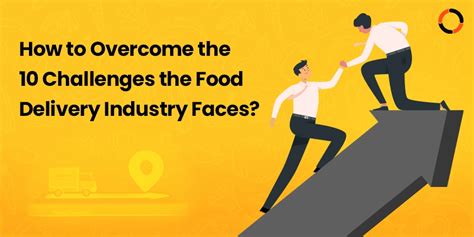 Navigating Challenges in the Food Delivery Industry