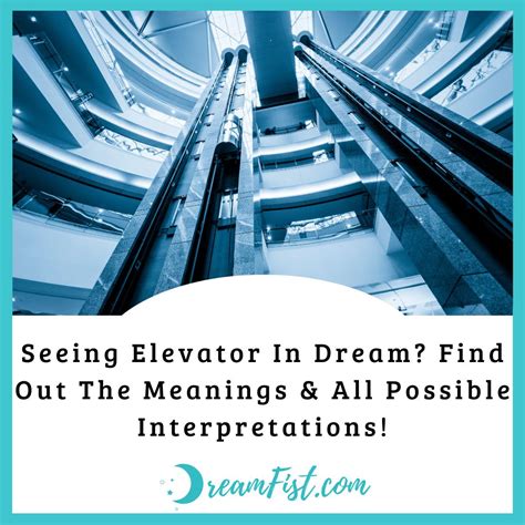 Navigating the Possible Meanings of Elevator Shaking in Dreams