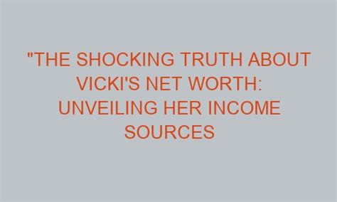 Net Worth: Vicki Black's Earnings and Investments