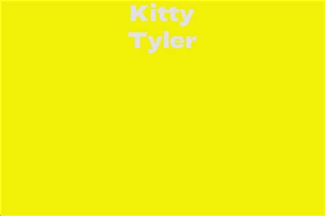 Net Worth and Achievements of Kitty Tyler