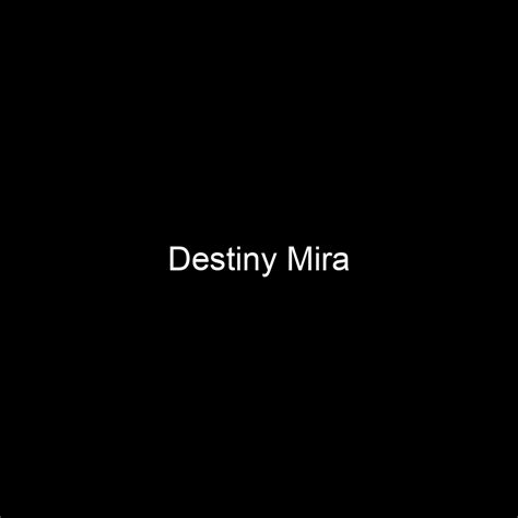 Net Worth and Sources of Income of Destiny Mira