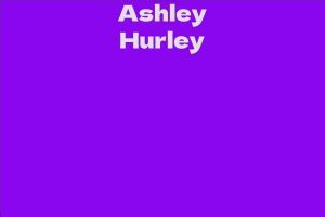 Net Worth of Ashley Hurley