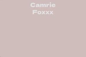 Net Worth of Camrie Foxxx