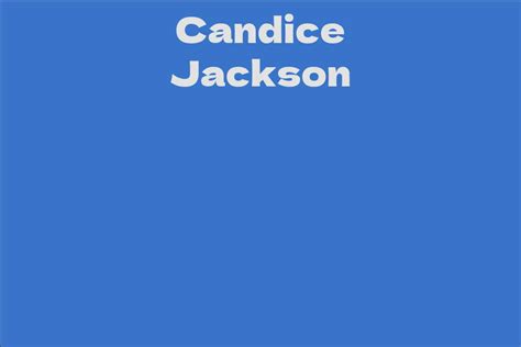 Net Worth of Candice Jackson: Financial Standing and Assets