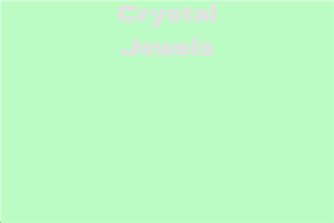 Net Worth of Crystal Jewels