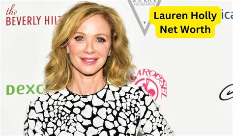 Net Worth of Lauren Holly