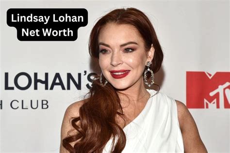 Net Worth of Lindsay Lohan