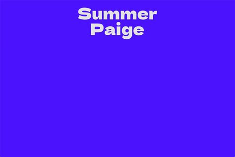 Net Worth of Summer Paige