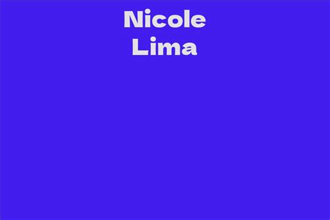 Nicole Lima Biography