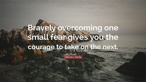 Overcoming Fear: Taking the First Step