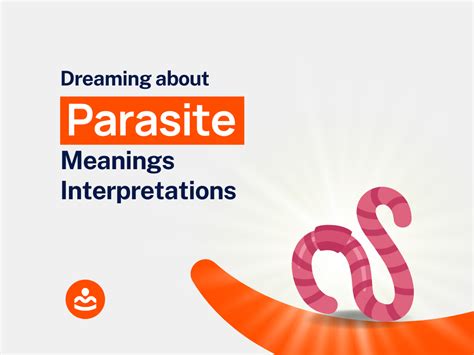 Parasite Dreams: Positive or Negative Signs?