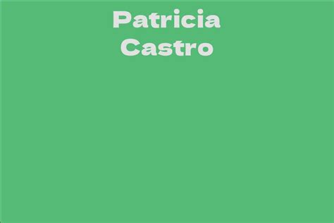 Paty Castro's Career and Achievements