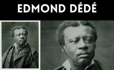 Personal Life and Family of Edmond Dede