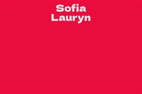 Personal Life of Sofia Lauryn