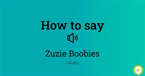 Personality Details of Zuzie Boobies