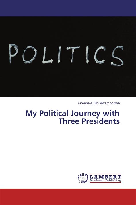 Political Journey and Accomplishments