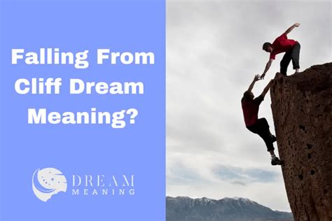 Possible Meanings of Dreams Involving Descending from a Precipice