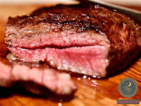 Practical Tips: Deciphering the Deeper Significance and Symbolism of Your Steak Fantasies