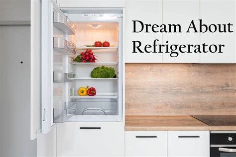 Practical Tips for Decoding the Significance of Dreams Involving Plummeting Refrigerators