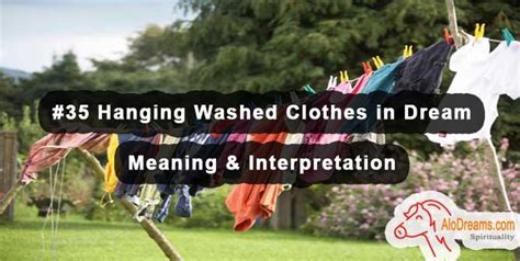 Psychological Meanings of Dreaming about Hanging Clothes Outside