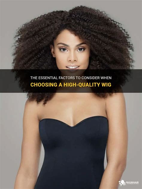 Quality Matters: Factors to Consider When Choosing a Wig