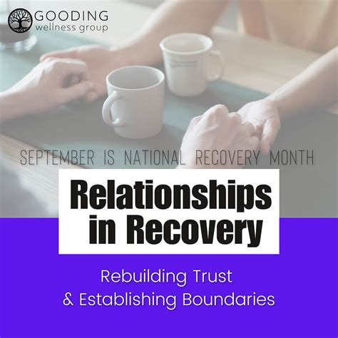 Rebuilding Trust and Establishing Boundaries