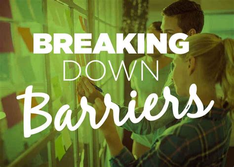 Redefining Boundaries: Breaking Down Barriers to Forge Connections