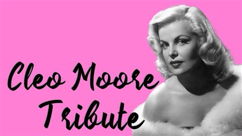 Remembering Cleo Moore: Tributes and honors