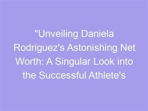 Revealing Daniela Delight's Financial Status