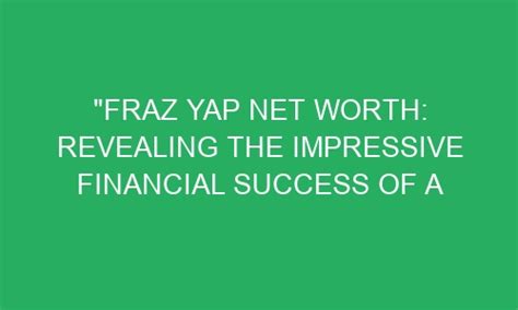 Revealing Diana Shui's Impressive Financial Value