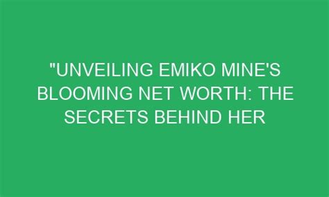 Revealing Emiko Shinoda's Financial Worth