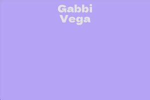 Revealing Gabbi Vega's Approximate Wealth