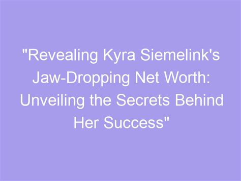 Revealing the Truth Behind Kyra Hot's Achievements