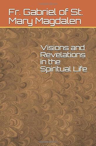 Revelations from the Divine: Exploring the Spiritual Significance of Mary's Visions