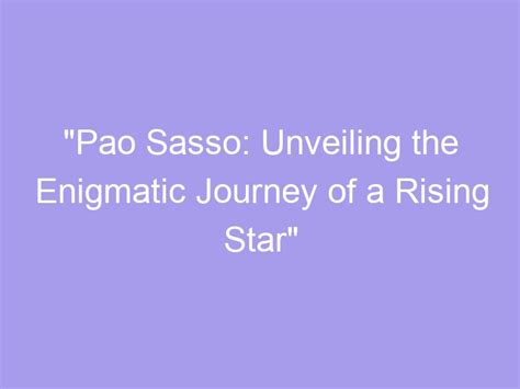 Rising Journey of the Enigmatic Star