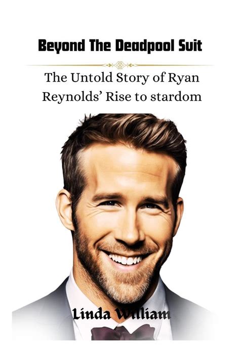 Ryan Reynolds: Rise to Hollywood Stardom