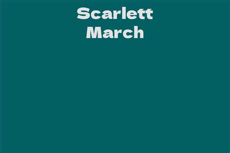 Scarlett March: Net Worth Revealed