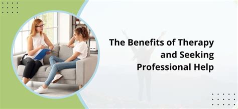 Seeking Professional Support: The Benefits of Therapy