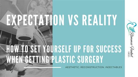 Setting Realistic Goals: Managing Expectations before Undergoing Plastic Surgery