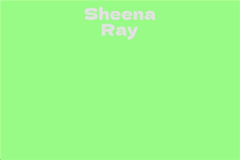 Sheena Ray's Physical Appearance and Height