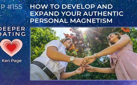 Showcase Your Authentic Personality and Magnetic Charisma