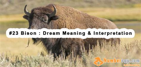 Significance of Being Chased by a Bison in Dreams