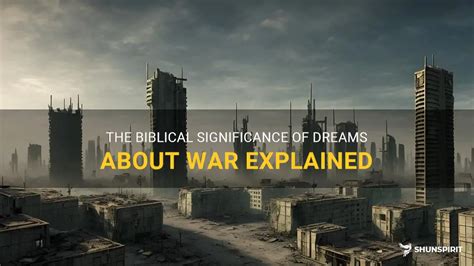 Significance of Dreams about Warfare