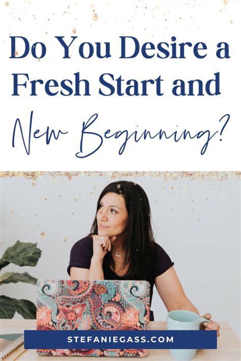 Signifying the Desire for a Fresh Start or New Beginnings