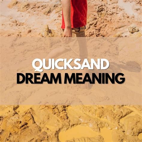 Signs in the Realm of Dreams: Quicksand as a Summons to Take Action